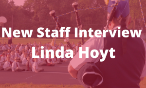 Read more about the article New Staff Member Interview: Linda Hoyt