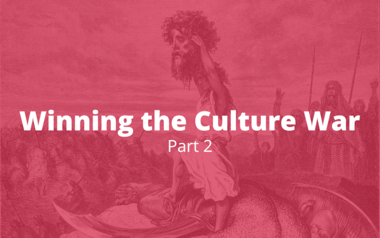 Winning the Culture War, Part 2: Create a Compelling Counter-Culture